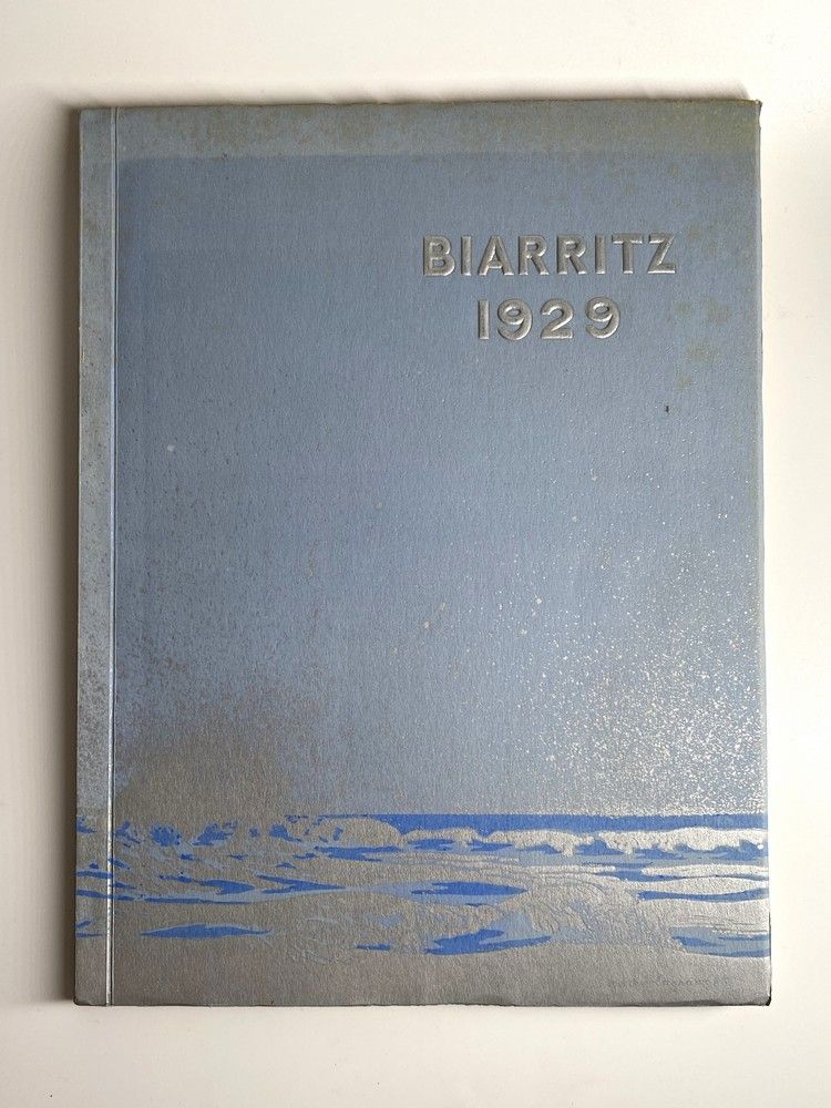 [TOURISME] BIARRITZ 1929 - Édition de Propagande,...