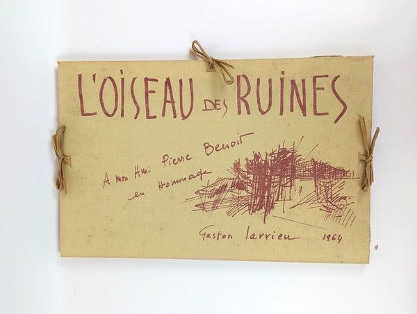 Gaston LARRIEU, L'Oiseau des Ruines, edition...