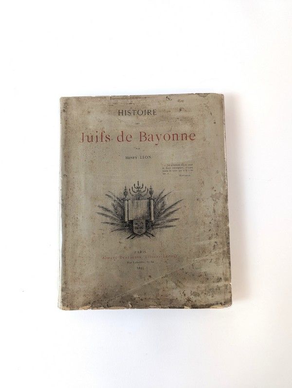 LEON (H.), Histoire des Juifs de Bayonne,...